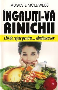 Ingrijiti-va rinichii-150 de retete pentru... sanatatea lor