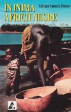 In inima Africii negre. De la izvoarele Nilului la Oceanul Indian