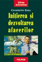 Initierea si dezvoltarea afacerilor (Editia a II-a, revazuta si adaugita)