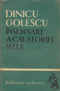 Insemnare a calatoriei mele Constantin Radovici din Golesti facuta in anul 1824, 1825, 1826