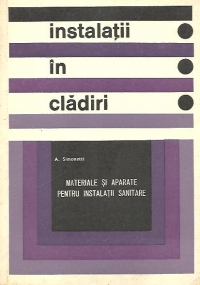 Instalatii in cladiri - Materiale si aparate pentru instalatii sanitare