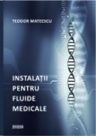 Instalatii pentru fluide medicale