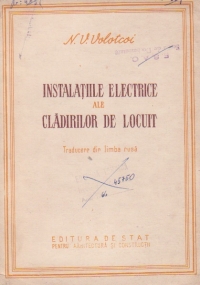 Instalatiile electrice ale cladirilor de locuit (traducere din limba rusa)