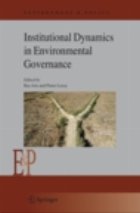 Institutional Dynamics Environmental Governance