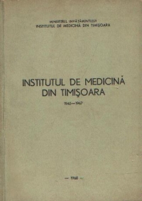 Institutul de medicina din Timisoara, 1945-1967