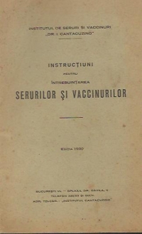 Instructiuni pentru intrebuintarea Serurilor si Vaccinurilor