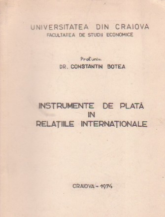 Instrumente de plata in relatiile internationale