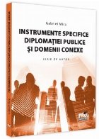 Instrumente specifice diplomaţiei publice şi