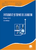 Instrumente si tehnici de laborator. Manual pentru clasa a X-a, liceu tehnologic