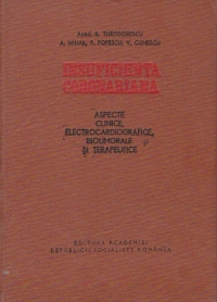 Insuficienta coronariana. Aspecte clinice, electrocardiografice, bioumorale si terapeutice