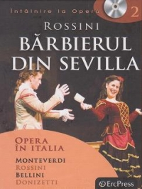 Intalnire la Opera nr. 2 (DVD + carte). Rossini - Barbierul din Sevilla