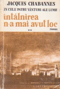 Intalnirea n-a mai avut loc, Volumul al II-lea