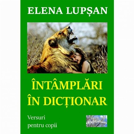 Intamplari in dictionar. Versuri pentru copii