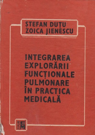 Integrarea explorarii functionale pulmonare in practica medicala