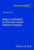 Integrarea Romaniei structurile Uniunii Monetare