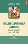 Inteligenta emotionala a copiilor. Jocuri si recomandari pentru un EQ ridicat