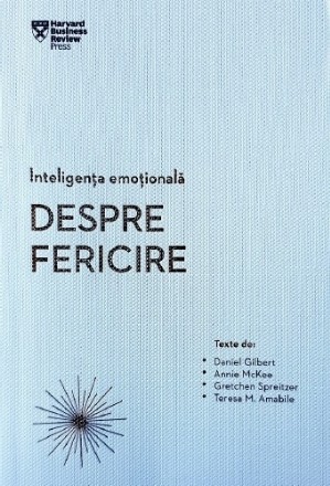 Inteligenta emotionala despre fericire