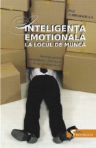 Inteligenta emotionala la locul de munca