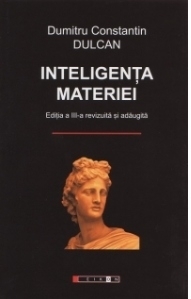 Inteligenta materiei. Editia a III-a revizuita si adaugita