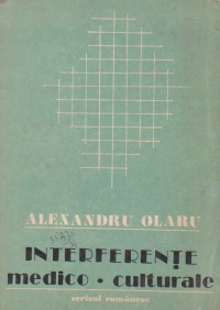 Interferente medico-culturale (File din istoria medicinei romanesti)