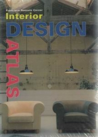 Interior Design Atlas - The reference work for international contemporary Interior Design