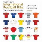 International Football Kits True Colours