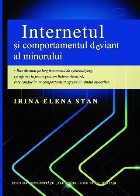 Internetul şi comportamentul deviant al minorului