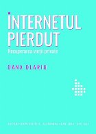 Internetul pierdut recuperarea vieţii private