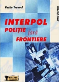 Interpol. Politie Fara Frontiere