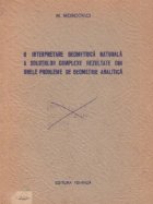 O interpretare geometrica naturala a solutiilor complexe rezultate din unele probleme de geometrie analitica