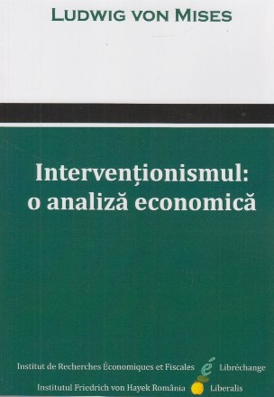 Intervenţionismul : o analiză economică