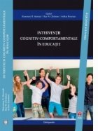 Interventii cognitiv comportamentale educatie Ghid