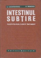 Intestinul subtire Fiziopatologie clinica tratament