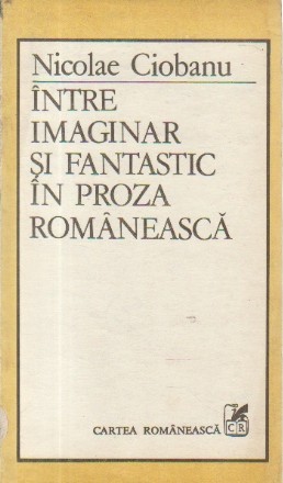 Intre imaginar si fantastic in proza romaneasca