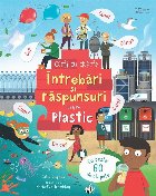 Intrebari raspunsuri despre plastic Carti