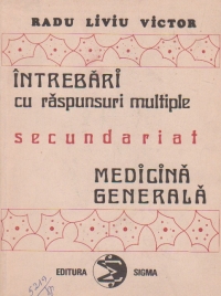 Intrebari cu raspunsuri multiple pentru concursul de secundariat. Medicina generala