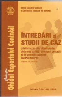 Intrebari si studii de caz privind accesul la stagiu pentru obtinerea calitatii de expert contabil si contabil autorizat