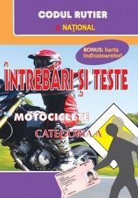 Intrebari si teste pentru obtinerea permisului de conducere categoria A - Motociclete