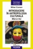 Introducere antropologia culturala Mitul ritul