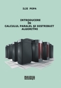 Introducere in calculul paralel si distribuit. Algoritmi