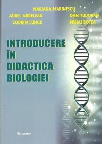 Introducere in didactica biologiei, Editia a II-a revizuita