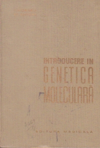 Introducere in genetica moleculara