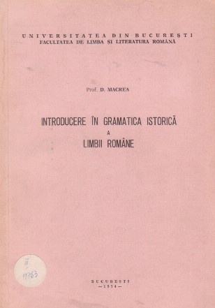 Introducere in gramatica istorica a limbii romane