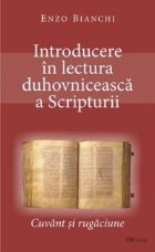 Introducere lectura duhovniceasca Scripturii Cuvant