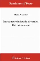 Introducere in istoria dreptului. Caiet de seminar