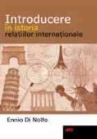 INTRODUCERE IN ISTORIA RELATIILOR INTERNATIONALE