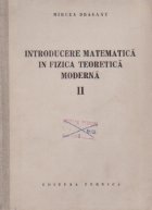 Introducere matematica in fizica teoretica moderna, Volumul al II-lea - Teoria potentialului, electromagnetism