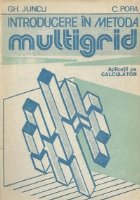 Introducere in metoda Multigrid. Aplicatii pe calculator