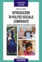 Introducere in politici sociale comparate. Analiza sistemelor de asistenta sociala