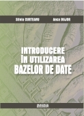 Introducere in utilizarea bazelor de date (suport electronic)